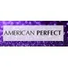 AMERICAN PERFECT